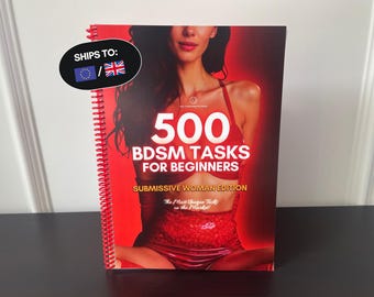 500 BDSM Tasks for Beginners. Book with Sex Tasks for Submissive Woman. Kinky & BDSM Ideas for Couples. Blowjob, Bondage. Gift for Wife.