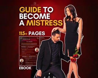 From 0 to Perfect Mistress - Femdom Tasks and Ideas. Guide to BDSM Training Your Submissive Man. Kinky Anniversary Gift for Husband and Wife