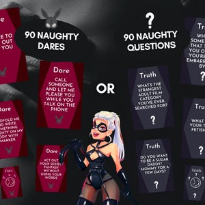 May include: A card game set featuring 90 Naughty Dares in maroon and 90 Naughty Questions in dark purple. The cards display text prompts like 'Beg me to make out with you' and 'What are your top 3 fetishes?' alongside a cartoon character illustration.