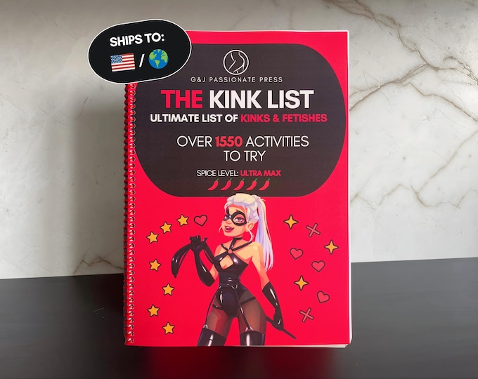 The Kink List - Kinky, Sexy, Humiliation, BDSM Sex Ideas for Couples. Submissive Woman and Femdom. 1550 Sex Activities & Fetishes. Sex Game.
