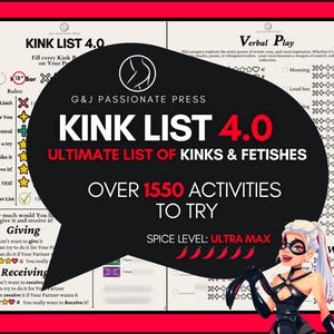 Kink List 4.0 - 1550 Sex Activities & Fetishes. Kinky, Sexy, Humiliation, BDSM Sex Ideas for Couples. Submissive Woman Tasks. Naughty Gift.