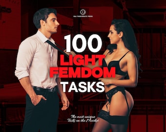 100 Light Femdom Tasks. Female Domination Ideas. Bondage, Facesitting, Kinky BDSM Challenges. Naughty Gift for Wife or Husband.