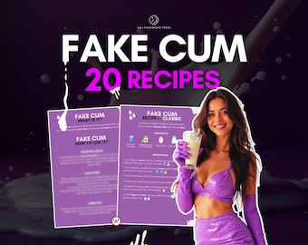 Fake Cum Recipies - 20 Semen Recipies for Cum Eating Ideas, Facials, Cum Fetish, Ejaculating Dildos, CEI. Great for Femdom, Cum Sluts. Jizz.