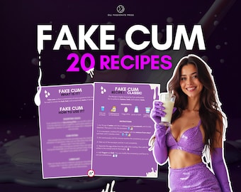Fake Cum Recipies - 20 Semen Recipies for Cum Eating Ideas, Facials, Cum Fetish, Ejaculating Dildos, CEI. Great for Femdom, Cum Sluts. Jizz.