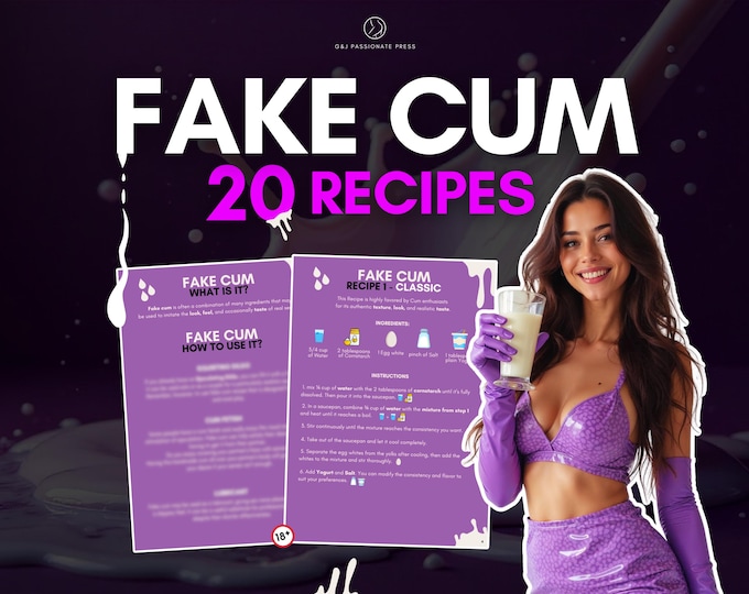 Fake Cum Recipies - 20 Semen Recipies for Cum Eating Ideas, Facials, Cum Fetish, Ejaculating Dildos, CEI. Great for Femdom, Cum Sluts. Jizz.