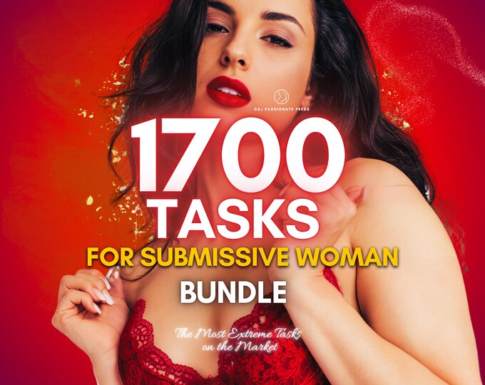 1700 Submissive Woman Tasks. Kinky BDSM Blowjob, Cum Slut, Humiliation & Punishment Sex Ideas. Deepthroat Challenges. Sexy Gift for Sub Wife