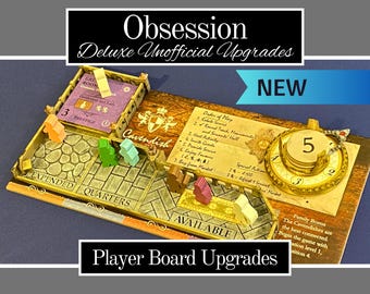 May include: An image of a board game upgrade set. The set includes player boards, wooden game pieces, and a clock-shaped token. The text on the board reads "Obsession Deluxe Unofficial Upgrades" and "Player Board Upgrades."