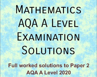 Soluzioni dell'esame di matematica AQA A Level, prova 2, 2020