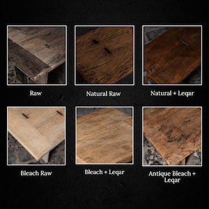May include: Six different wood finishes are shown on a square wooden table top. The finishes are: Raw, Natural Raw, Natural + Leqar, Bleach Raw, Bleach + Leqar, and Antique Bleach + Leqar.