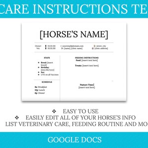 May include: A printable horse care instructions template in Google Docs format. The template includes sections for the horse's name, stats, schedule, and feeding instructions.