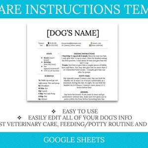 May include: A blue and white printable template for dog care instructions. The template includes sections for the dog's name, stats, feeding instructions, schedule, potty time, kennel, and easy to use instructions. The template is made with Google Sheets.