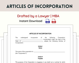 May include: A black and white image of a legal document titled "Articles of Incorporation". The document is a template for creating a corporation. The document includes sections for the name of the corporation, the purpose of the corporation, and the state of incorporation.