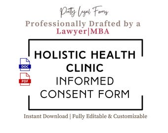 Op de afbeelding: Witte afbeelding met tekst: "HOLISTIC HEALTH CLINIC INFORMED CONSENT FORM." Bevat "DOC"- en "PDF"-pictogrammen. De tekst "Professionally Drafted by a Lawyer|MBA" is ook aanwezig. De woorden "Pretty Legal Forms" staan bovenaan.