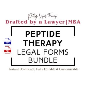 May include: A white graphic with the text "PEPTIDE THERAPY LEGAL FORMS BUNDLE" in a black box. The text "Pretty Legal Forms" and "Drafted by a Lawyer | MBA" are above the box. Icons for DOC and PDF files are included.