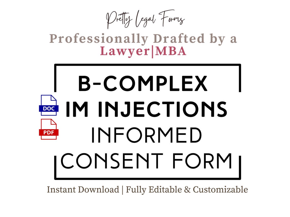 Im Injection Forms B-complex IM Injection Consent Form Vitamin B Complex Shots Informed ...