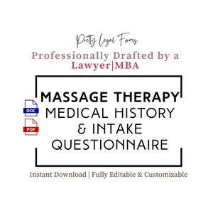 May include: A white graphic with the text "Pretty Legal Forms" and "Professionally Drafted by a Lawyer MBA." Below, it reads "MASSAGE THERAPY MEDICAL HISTORY & INTAKE QUESTIONNAIRE." Includes DOC and PDF icons. The bottom text says "Instant Download | Fully Editable & Customizable."