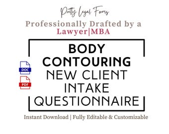 Body Contouring Client Intake Questionnaire, Esthetician Forms (PDF & Word)