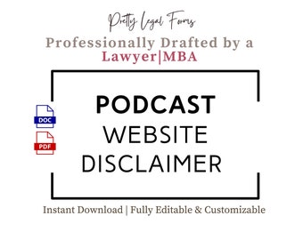 Podcast Disclaimer Template, Disclaimer for Podcaster Website,  Affiliate Disclosure, Podcast Website Legal Language Podcaster Policy Terms