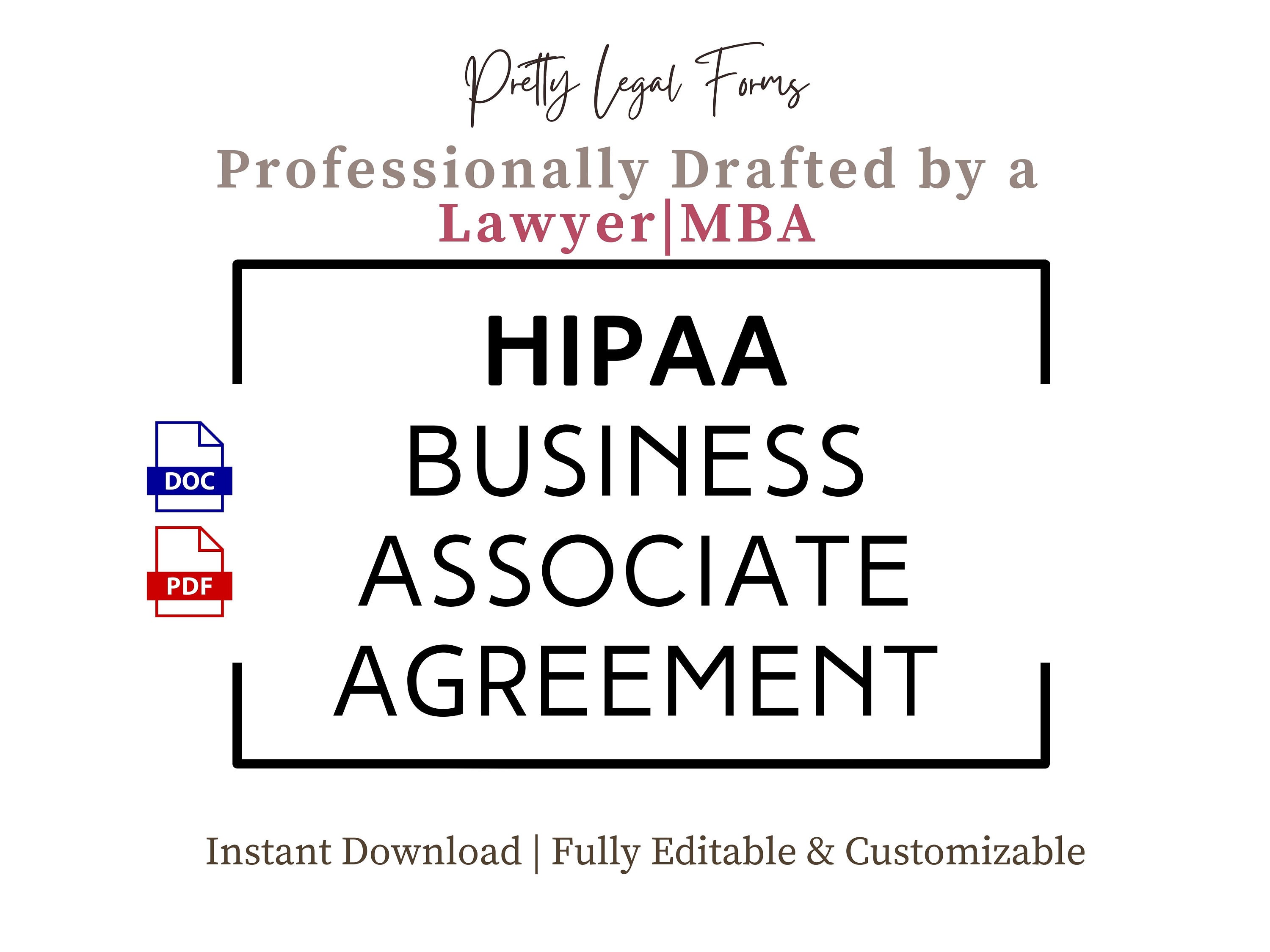 HIPAA Business Associate Agreement HIPAA Notice of Privacy, HIPAA Consent, Medical Practice Forms Dental Practice Templates Medical Spa