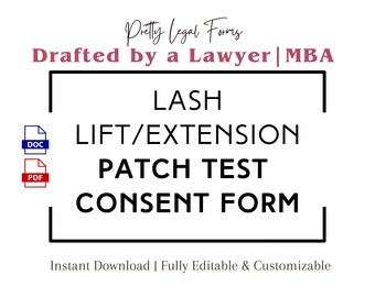 Puede incluir: Un documento imprimible en blanco y negro con el texto "LASH LIFT/EXTENSION PATCH TEST CONSENT FORM" en un cuadro blanco con borde negro. El documento está etiquetado como "DOC" y "PDF" en cuadros rojos y azules. El texto "Descarga instantánea | Totalmente editable y personalizable" está debajo del cuadro.