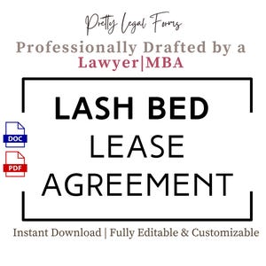 Könnte beinhalten: Ein Schwarzweißbild mit schwarzem Rahmen. Der Text "LASH BED LEASE AGREEMENT" ist in fetter, serifenloser Schrift. Der Text "Pretty Legal Forms" ist in kleinerer, kursivschriftlicher Schrift. Der Text "Professionally Drafted by a Lawyer MBA" ist in kleinerer, serifenloser Schrift. Der Text "Instant Download | Fully Editable & Customizable" ist in kleinerer, serifenloser Schrift. Zwei Symbole werden angezeigt, eines für eine DOC-Datei und eines für eine PDF-Datei.