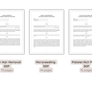 May include: Three documents outlining standard operating procedures for laser hair removal, medical microneedling, and platelet rich plasma treatments. Each document has a title, author, effective date, last review date, purpose, scope, policy, and references sections. The documents are titled "Laser Hair Removal Standard Operating Procedure", "Medical Microneedling Standard Operating Procedure", and "Platelet Rich Plasma (PRP) Standard Operating Procedure".