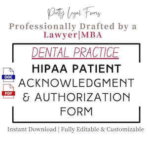 Pode incluir: Documento branco com o texto "DENTAL PRACTICE HIPAA PATIENT ACKNOWLEDGMENT & AUTHORIZATION FORM". O documento inclui ícones "DOC" e "PDF". O texto "Pretty Legal Forms" e "Professionally Drafted by a Lawyer|MBA" também estão presentes.