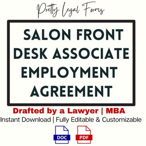 Könnte beinhalten: Ein Schwarzweißbild mit einem schwarzen Rechteck, das den Text "SALON FRONT DESK ASSOCIATE EMPLOYMENT AGREEMENT" enthält. Der Text "Drafted by a Lawyer | MBA" befindet sich unter dem Rechteck. Der Text "Instant Download | Fully Editable & Customizable" befindet sich unter dem vorherigen Text. Zwei Symbole befinden sich unter dem Text, eines mit der Bezeichnung "DOC" und das andere mit der Bezeichnung "PDF".