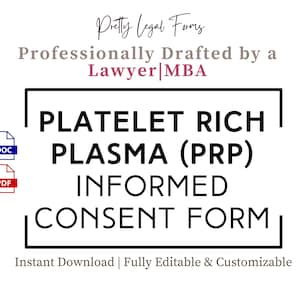 Op de afbeelding: Witte afbeelding met de tekst "PLATELET RICH PLASMA (PRP) INFORMED CONSENT FORM". Bevat "DOC"- en "PDF"-pictogrammen. De tekst "Professionally Drafted by a Lawyer|MBA" is ook aanwezig.