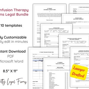 May include: A digital download bundle of 10 customizable legal forms for IV infusion therapy businesses. The forms are available in PDF and Microsoft Word formats and are 8.5 inches by 11 inches in size. The forms are lawyer drafted and include a good faith exam, informed consent form, independent contractor agreement, and employment agreement.