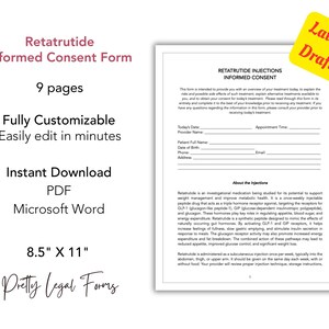 May include: A white document titled "Retatrutide Informed Consent Form" with the text "9 pages," "Fully Customizable," and "Instant Download." The document is 8.5" x 11" and includes the text "Retatrutide Injections Informed Consent."