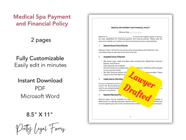 Op de afbeelding: Een wit document met de titel "Medical Spa Payment and Financial Policy" met een gele en rode sticker met de tekst "Lawyer Drafted". Het document beschrijft de betalings- en financi&euml;le beleidsregels voor een medische spa. Het document is 8,5 inch bij 11 inch en is direct te downloaden in PDF- en Microsoft Word-formaat.