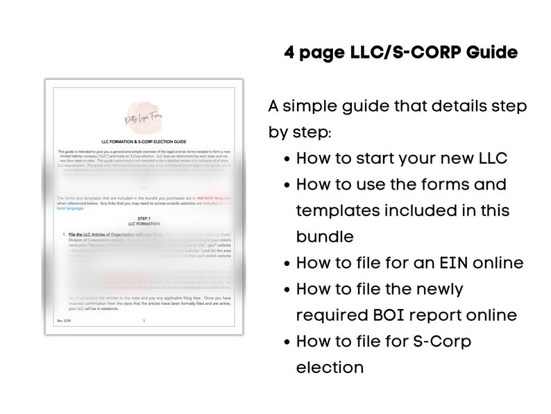 May include: A four-page guide for starting a new LLC or S-Corp. The guide includes information on how to start your business, file for an EIN, and file the required BOI report.