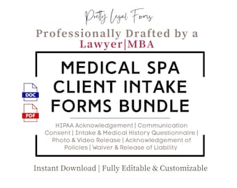 Medical Spa Client Intake Forms Bundle Med Spa HIPAA Authorization Waiver Release Injector Policies Refund Financial Communication Consent