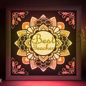 Beste Lehrer aller Zeiten Schattenbox SVG-Vorlage, Mandala Blumenmuster Papierschnitt Lightbox Cricut SVG 3D überlagert Papierschnitt Lightbox DXF Papercraft