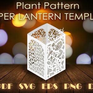 Plantillas de linternas de papel con plantas, patrón de hojas y flores, recortes de papel, manualidades de papel para linternas, plantillas de velas decorativas, cricut, SVG, EPS, DXF, arte