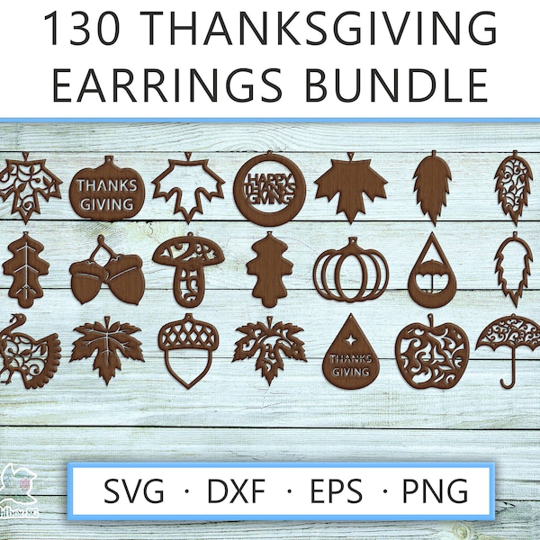 130 Happy Thanksgiving day earrings SVG bundle, Png DXF eps laser cut earrings glowforge cricut fall oak maple leaf turkey jewelry template