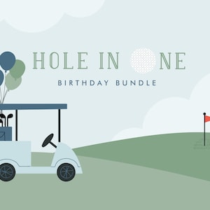 Editable Hole In One Birthday Bundle, Golf First Birthday Party Package, Golf Birthday Decor, Kids Golf Birthday Theme, Boy Birthday Par-tee