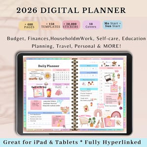 May include: A digital planner for 2026, displayed on a tablet. The planner includes 600 pages, 150 templates, 20,000 stickers, and 10 covers. It is designed for budget, finances, household, work, self-care, education, planning, travel, and more. The planner is fully hyperlinked and great for iPads and tablets.
