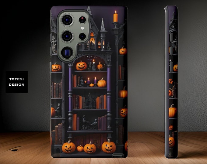 Dark Academia Goth Halloween Bookcase Pumpkins Fall Samsung Galaxy Tough Phone Cases S24 S23 S22 S21 Plus Ultra  Glossy or Matte