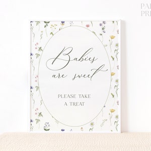 Babies Are Sweet Please Take A Treat Sign, Printable Wildflower Dessert Table Baby Sign, Floral Table Sign, Baby In Bloom Party Decor, EB04