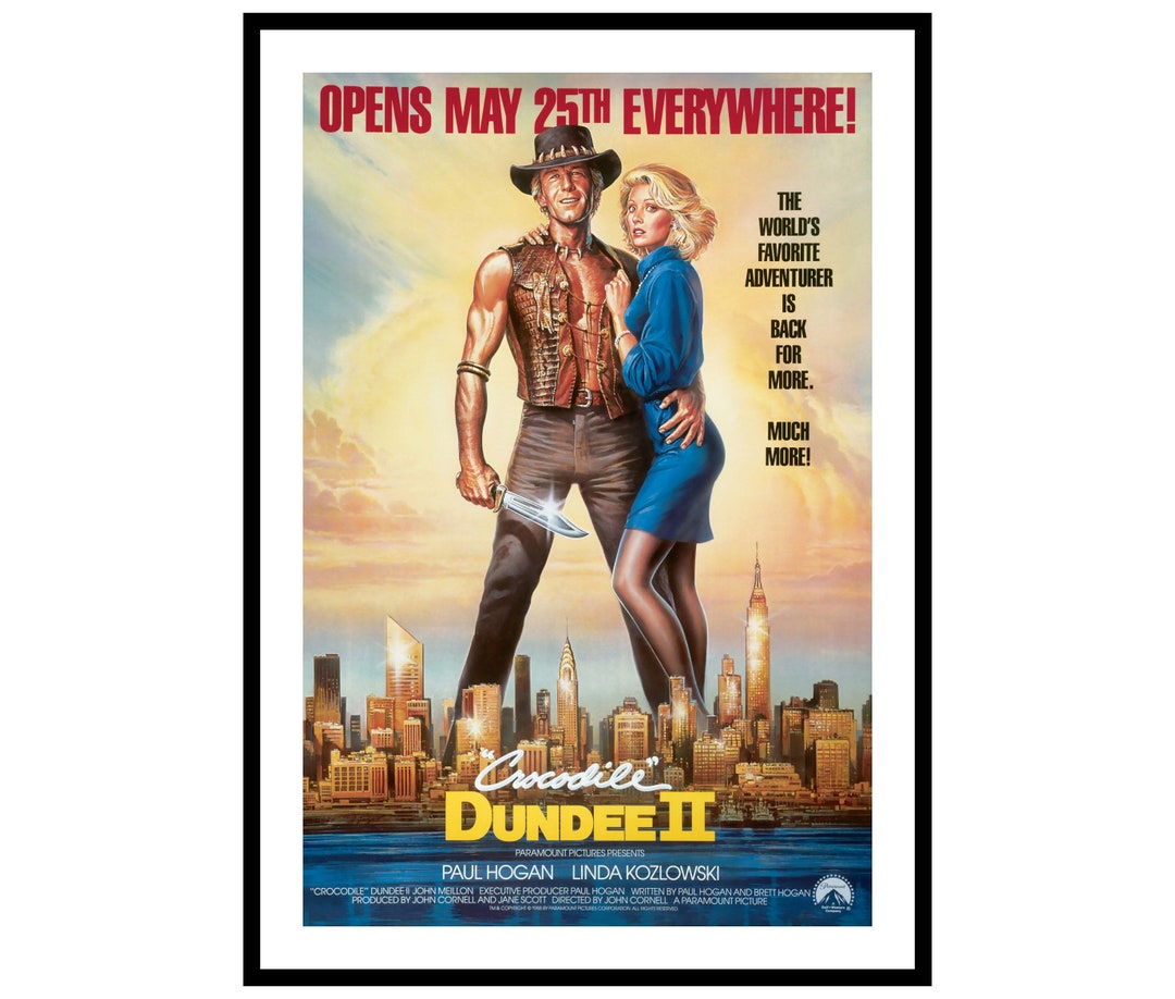 Crocodile Dundee 2 Movie Poster Print Etsy
