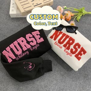 Nurse and Custom Name Embroidered Sweatshirts, Personalized Crewneck Tee, Nurse Life Outfit, Cute Gift for Grad New Nurse Gift ESH4145.H.C