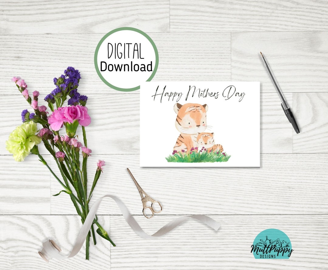 Cute Printable Tiger Mothers Day Greeting Card Instant Download, 5x7 ...