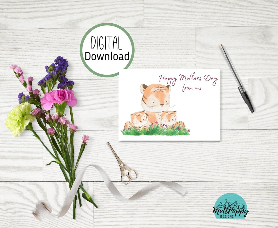 Printable Tiger Cute Mothers Day Greeting Card Instant Download, 5x7 ...