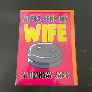 Alexa wyślij mojej żonie kartkę urodzinową z życzeniami