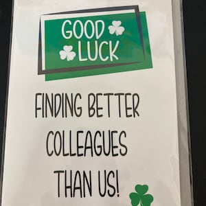 Good Luck Finding Better Colleagues than Us New Job Lustige unhöfliche Grußkarte