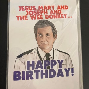Gelukkige verjaardag - Bent Coppers - Jezus, Maria en Jozef en de kleine ezel - Line of Duty - Verjaardagswenskaart