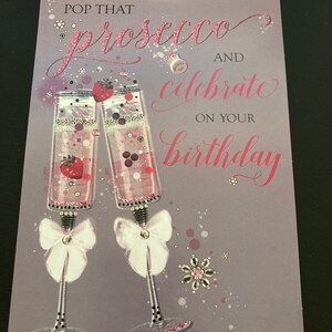 Prosecco Celebrate Happy Birthday Greetings Card