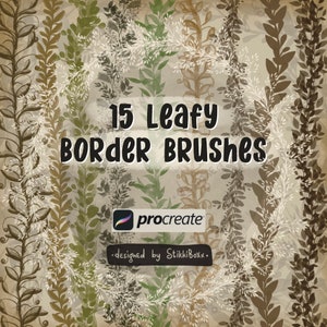 May include: 15 Leafy Border Brushes for Procreate. These digital brushes feature a variety of leafy designs in shades of green, brown, and white.